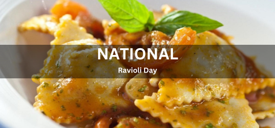 National Ravioli Day [राष्ट्रीय रैवियोली दिवस]